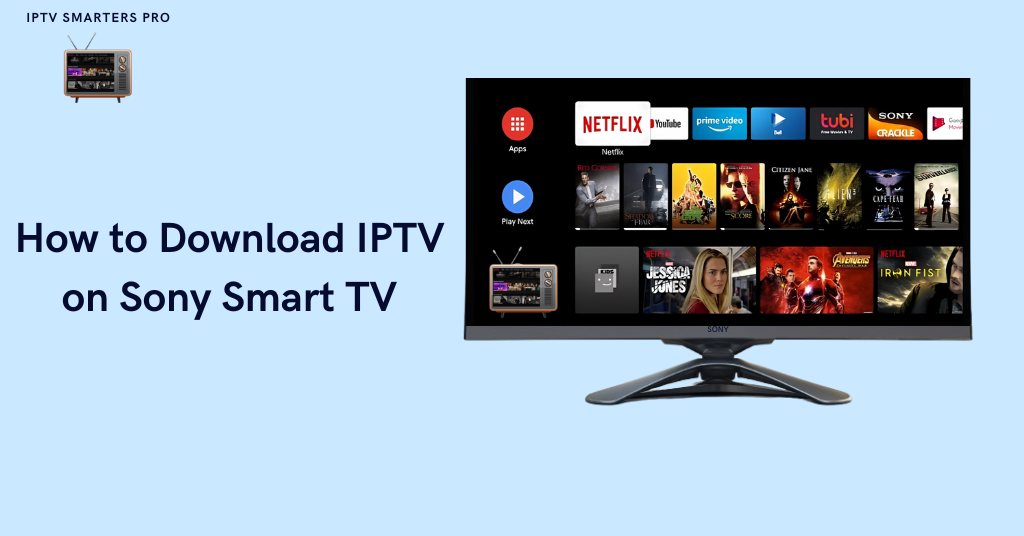 Install IPTV on Sony smart TV